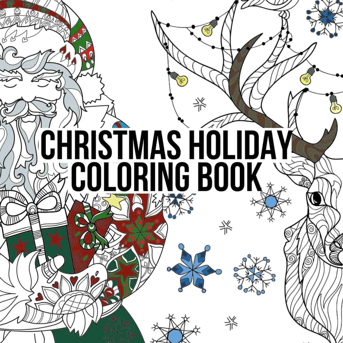 Christmas Holiday Coloring Book For Adults Color With Kristi Christmas Holiday Coloring Book For Adults Color With Kristi