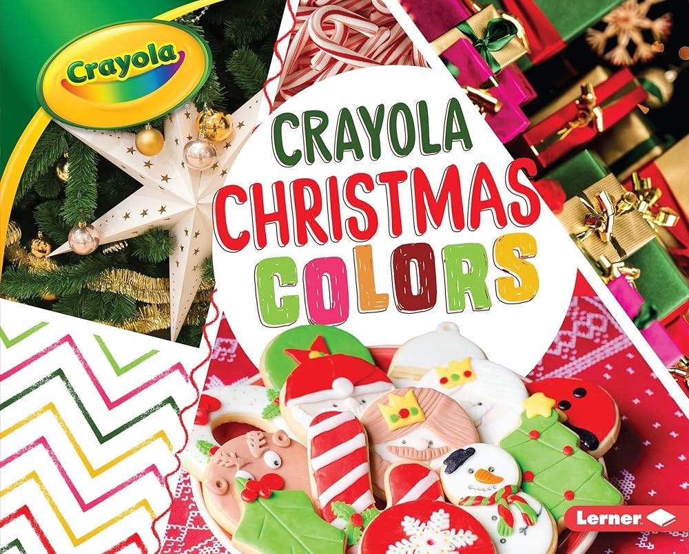 Crayola Christmas Colors Crayola Holiday Colors Schuh Mari 9781541510890 Amazon Books