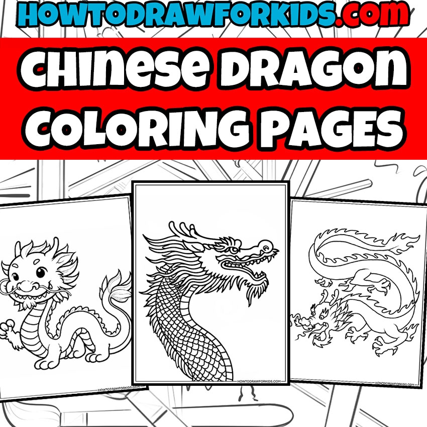 Chinese Dragon Coloring Pages Free Printables