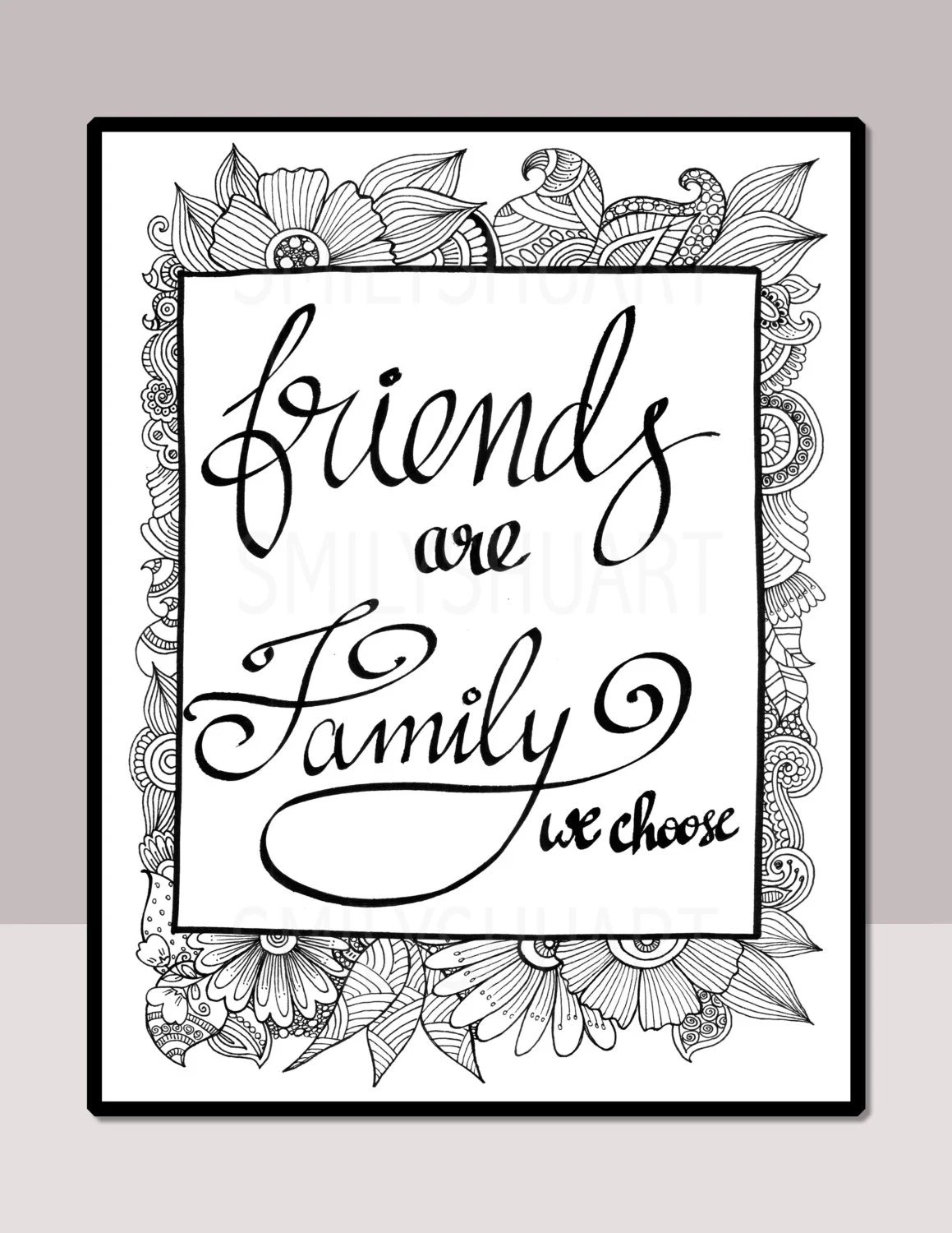 Friends Are Family We Choose Printable Quote Coloring Page 