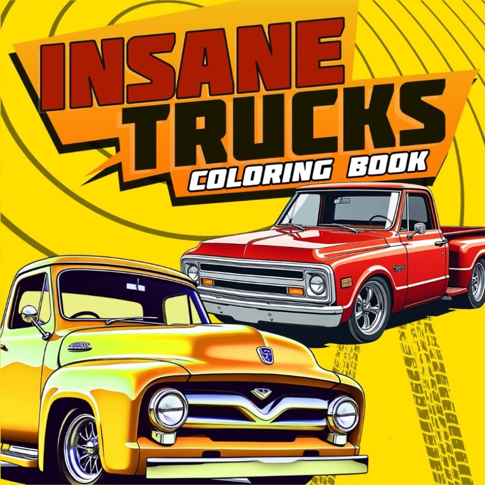 Insane Trucks Coloring Book 50 Pickup Trucks Coloring Pages For 
