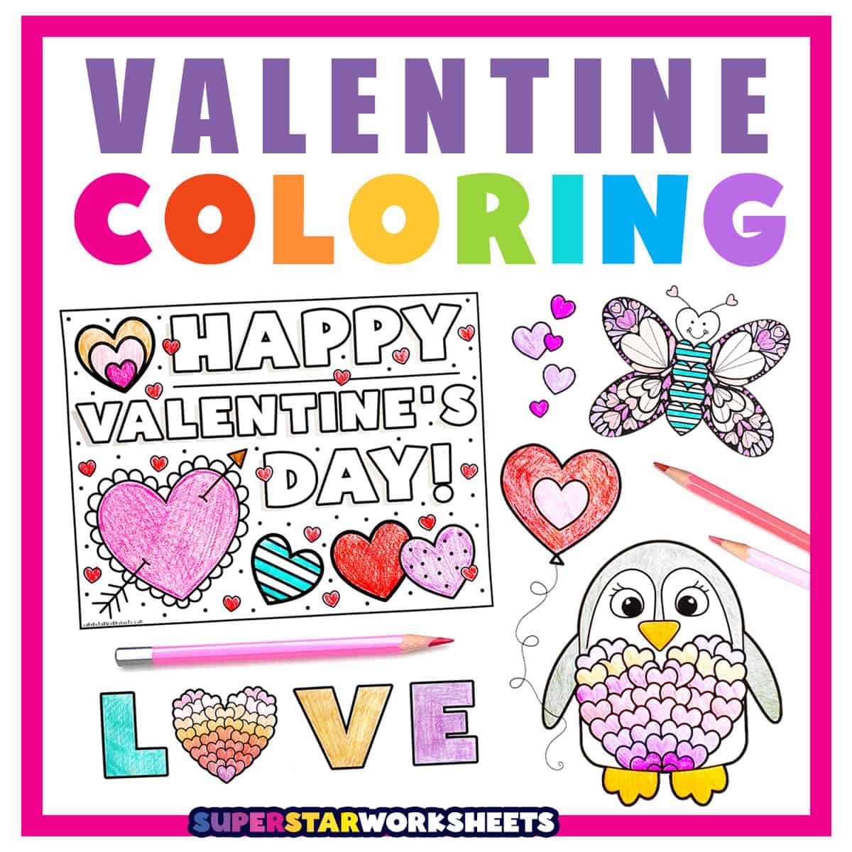 Valentine s Day Coloring Pages Free Printables Superstar 