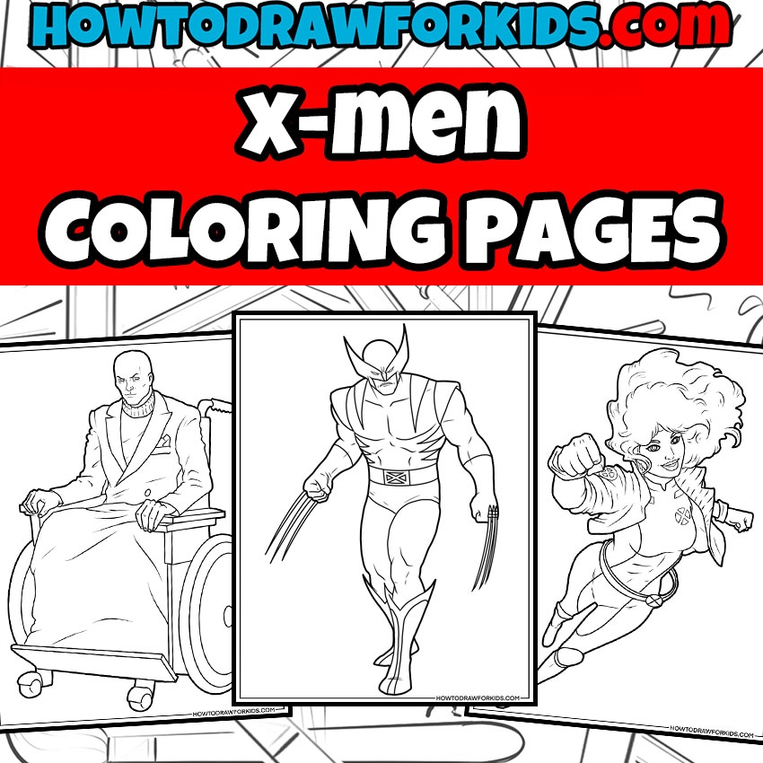 X Men Coloring Pages Free Printables X Men Coloring Pages Free Printables