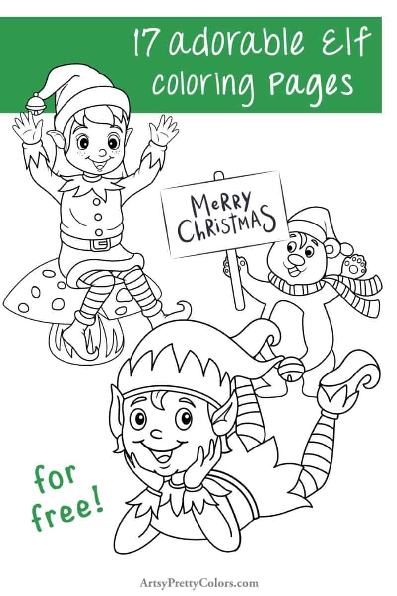17 Cute Elf Coloring Pages For Holiday Fun Artsy Pretty Colors