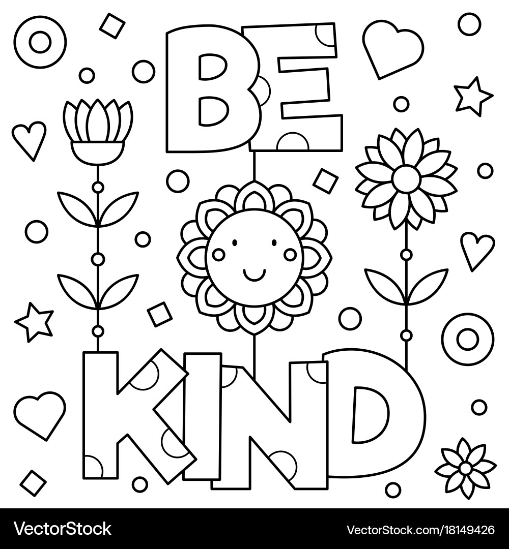 Be Kind Coloring Page Royalty Free Vector Image Be Kind Coloring Page Royalty Free Vector Image