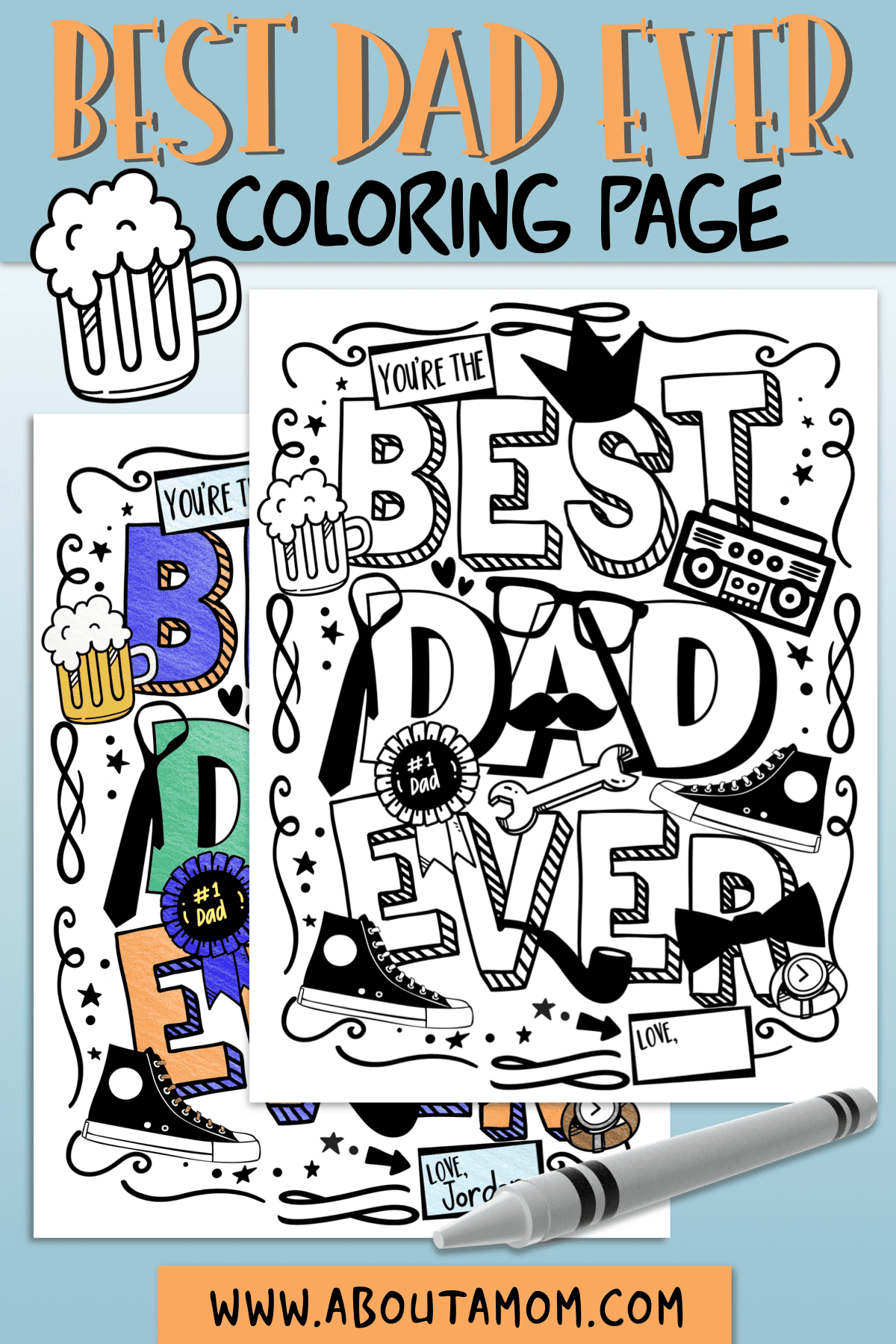 Best Dad Ever Father s Day Coloring Page Printable About A Mom