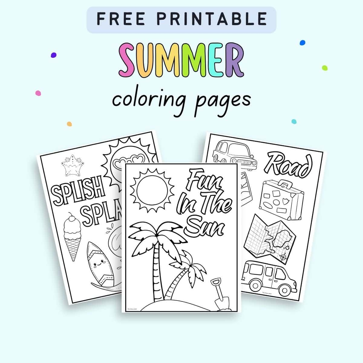 Free Printable Easy Summer Coloring Pages The Artisan Life