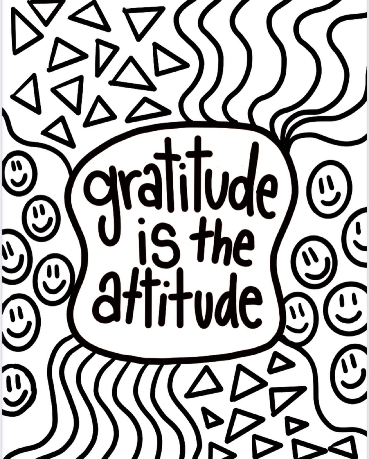 Gratitude Is The Attitude Coloring Page