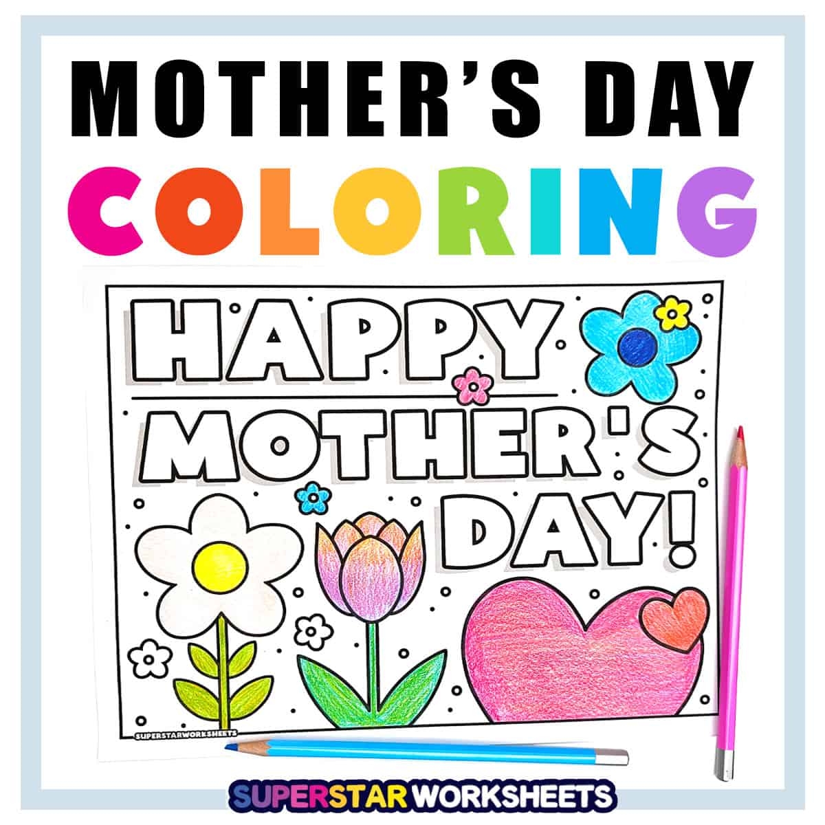 Mother s Day Coloring Pages Free Printables Superstar Worksheets Mother s Day Coloring Pages Free Printables Superstar Worksheets